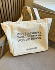 Work Life Balance Tote