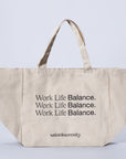 Work Life Balance Tote